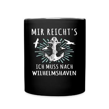 Wilhelmshavener Sprüche Wilhelmshaven - Tasse einfarbig - Schwarz - Vorne