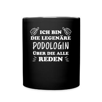 Podologin Lustige Spruch Fuß Podologin Geschenk - Tasse einfarbig - Schwarz - Vorne