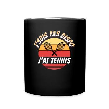 Tennis cadeau pour Tennisman rigolo Drôle Citation - Mug uni - noir - Devant