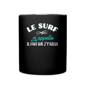 Surf Cadeau Pour Surfeur Citation Humour Rigolo - Mug uni - noir - Devant