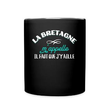 Bretagne cadeau pour breton Rigolo Citation Région - Mug uni - noir - Devant
