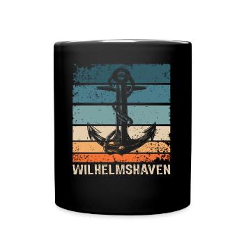 Wilhelmshaven Sprüche Wilhelmshavener Geschenk - Tasse einfarbig - Schwarz - Vorne