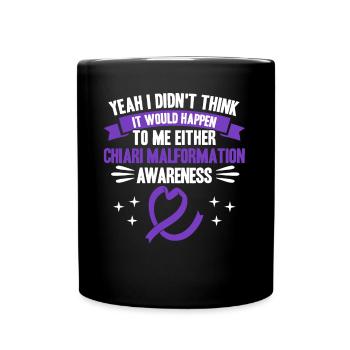 Chiari Malformation Fighter Chiari Malformation Be - Mug uni - noir - Devant
