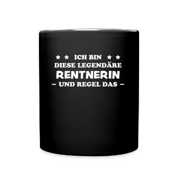 Rentnerin Lustig Spruch Ruhestand Rentner Geschenk - Tasse einfarbig - Schwarz - Vorne