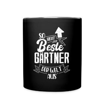 So sieht der beste Gärtner der Welt aus - Tasse einfarbig - Schwarz - Vorne