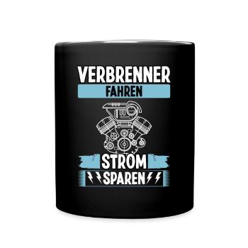 Strom sparen Verbrenner fahren Anti Elektroauto - Tasse einfarbig - Schwarz - Vorne