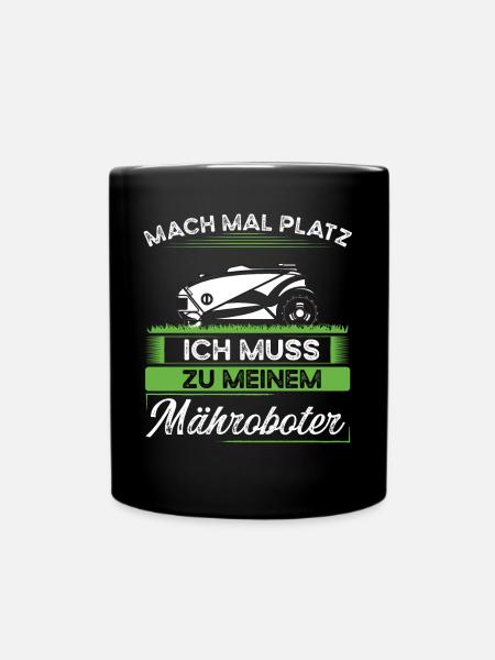 Rasenroboter & Mähroboter Spruch für Gärtner - Tasse einfarbig - Schwarz