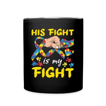 His Fight My Fight Blue Puzzle Autism Awareness - Full Colour Mug - black - Front