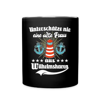 Wilhelmshaven Sprüche Wilhelmshavener Spruch - Tasse einfarbig - Schwarz - Vorne