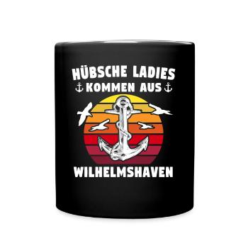 Lustige Wilhelmshaven Sprüche - Tasse einfarbig - Schwarz - Vorne