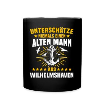 Lustige Wilhelmshaven Sprüche - Tasse einfarbig - Schwarz - Vorne