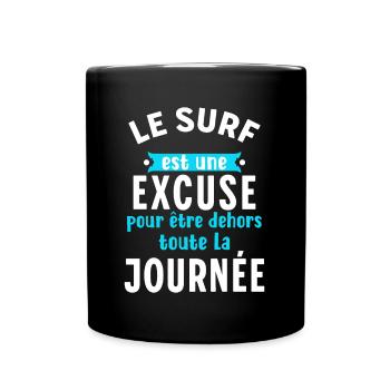 Surf Cadeau Pour Surfeur Citation Humour Rigolo - Mug uni - noir - Devant