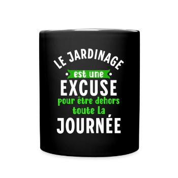 Jardin Cadeau pour Jardinier Potager Dicton Rigolo - Mug uni - noir - Devant