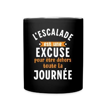Escalade Cadeau pour Grimpeur Dicton Humour Slogan - Mug uni - noir - Devant
