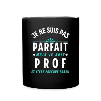 Enseignant Cadeau Professeur Citation Rigolo Prof - Mug uni - noir - Devant
