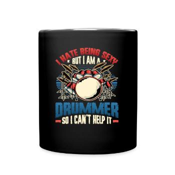 Ich Hasse Es, Sexy Zu Sein - Tasse einfarbig - Schwarz - Vorne