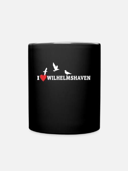 I Love Wilhelmshaven Liebe Wilhelmshavener - Tasse einfarbig - Schwarz