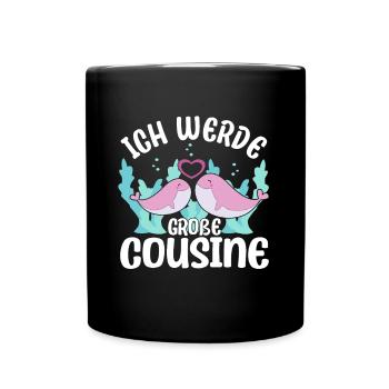 Große Cousine verkünden Wale Bald Große Cousine - Tasse einfarbig - Schwarz - Vorne