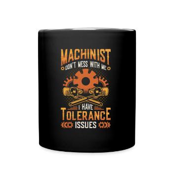 Les opérateurs de machines ont des problèmes de tolérance - Mug uni - noir - Devant