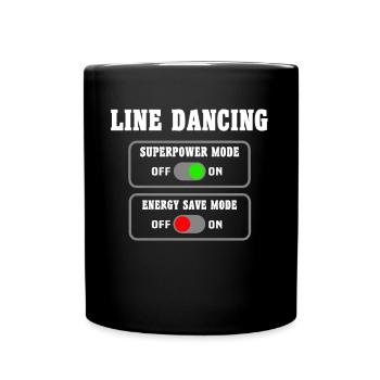 Line Dance Superpower Line Dancing - Full Colour Mug - black - Front