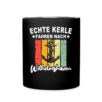 Wilhelmshaven Mann Wilhelmshavener Männer - Tasse einfarbig - Schwarz - Vorne