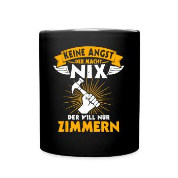 Zimmermann Zimmerer Zimmerei - Tasse einfarbig - Schwarz - Vorne