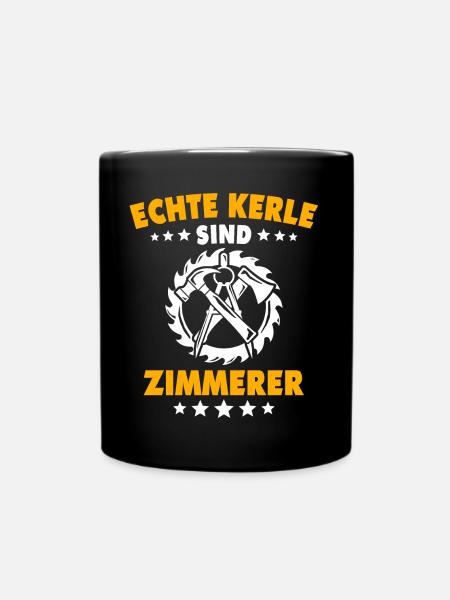 Zimmermann Zimmerer Zimmerei - Tasse einfarbig - Schwarz