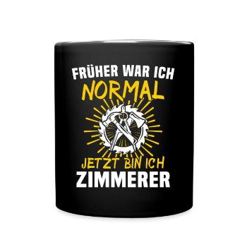 Zimmermann Zimmerer Zimmerei - Tasse einfarbig - Schwarz - Vorne