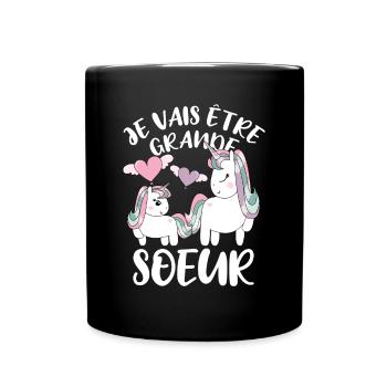 Future Grande Sœur Licorne - Tasse einfarbig - Schwarz - Vorne