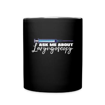 Ask Me About Laryngoscope Nurse Anesthetist Poison - Full Colour Mug - black - Front