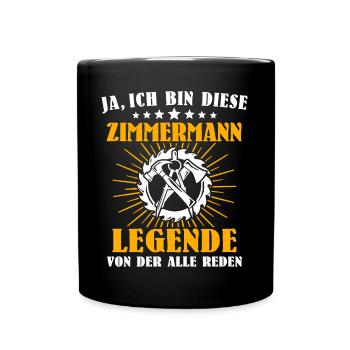 Zimmermann Legende Zimmerer Zimmerleute - Tasse einfarbig - Schwarz - Vorne