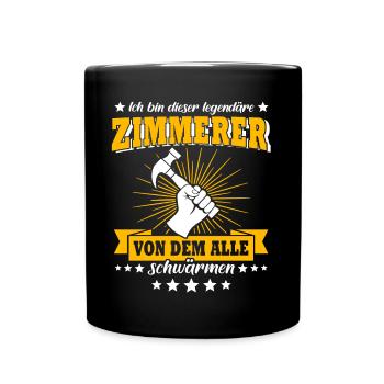 Zimmermann Zimmerer Zimmerleute - Tasse einfarbig - Schwarz - Vorne