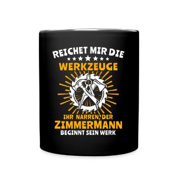 Zimmermann Zimmerer Zimmerleute - Tasse einfarbig - Schwarz - Vorne