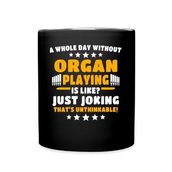 Organist Orgelspieler Orgel - Tasse einfarbig - Schwarz - Vorne
