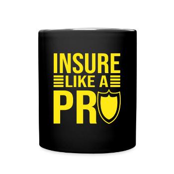 Insure Like A Pro Insurance Broker Gift - Full Colour Mug - black - Front