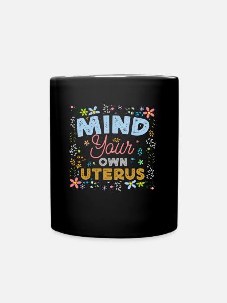 Uterus Blumen Feministische Ermächtigung - Tasse einfarbig - Schwarz
