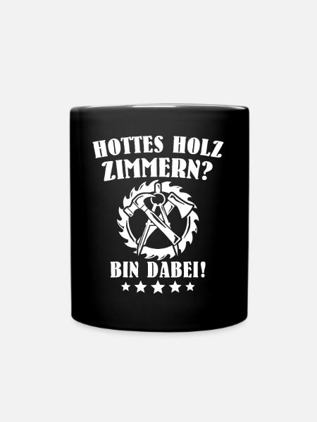 Zimmerer Sprüche Zimmermann - Tasse einfarbig - Schwarz