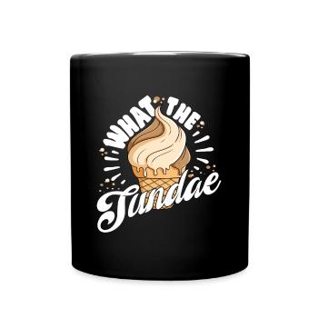 What The Sundae Ice Cream Gelato Lover Gift Idea - Tasse einfarbig - Schwarz - Vorne