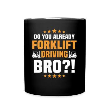 Forklift Driver Forklift Warehouse Forklift - Full Colour Mug - black - Front
