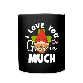 I Love You Gnomie Much Loverleaf Lawn Gnome Cadeaux - Mug uni - noir - Devant