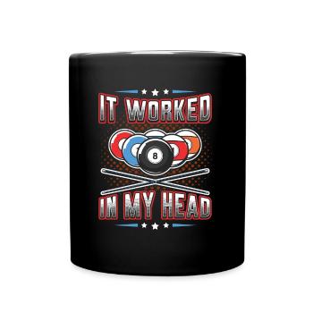 Ça marchait dans ma tête, billard de billard - Mug uni - noir - Devant