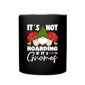 Ce n’est pas thésauriser si son jardin de gnomes elfes - Mug uni - noir - Devant