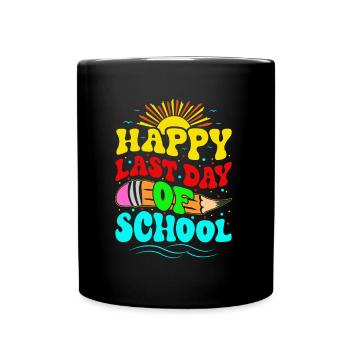 Happy last day of school 2024 graduation - Full Colour Mug - black - Front