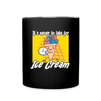Il n’est jamais trop tard pour l’idée cadeau de l’amateur de crème glacée - Mug uni - noir - Devant
