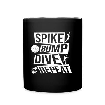 Spike Bump Dive Repeat Volleyball Graphic Idea - Tasse einfarbig - Schwarz - Vorne