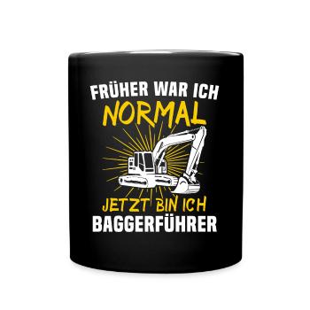Baggerfahrer Bagger Fahren - Tasse einfarbig - Schwarz - Vorne