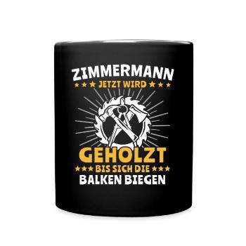 Zimmermann Zimmerer Zimmerleute - Tasse einfarbig - Schwarz - Vorne