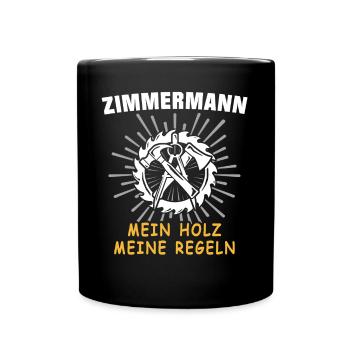 Zimmermann Zimmerer Zimmerleute - Tasse einfarbig - Schwarz - Vorne