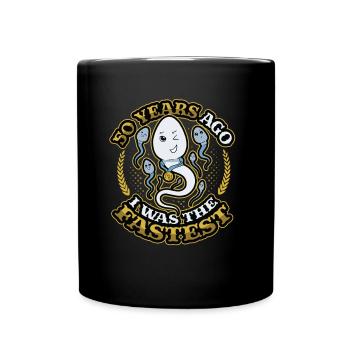 Vor 50 Jahren War Ich Der Schnellste, Lustiger 50. - Tasse einfarbig - Schwarz - Vorne