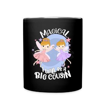 Going To Be A Big Cousin Fairy Promoted To Cousin - Tasse einfarbig - Schwarz - Vorne